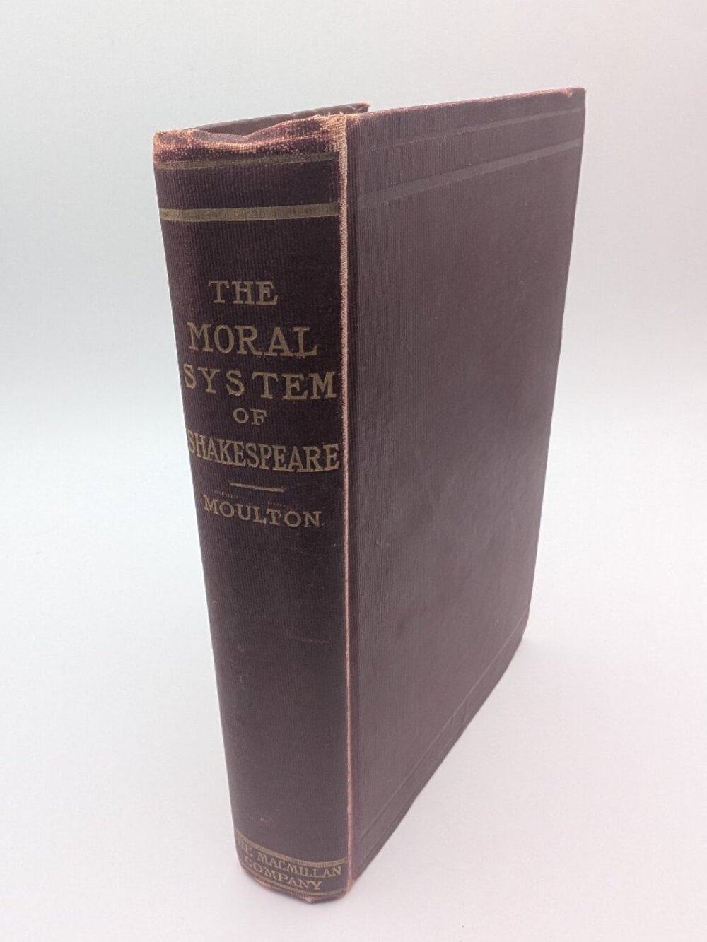 The Moral System of Shakespeare - Richard G. Moulton 1903
